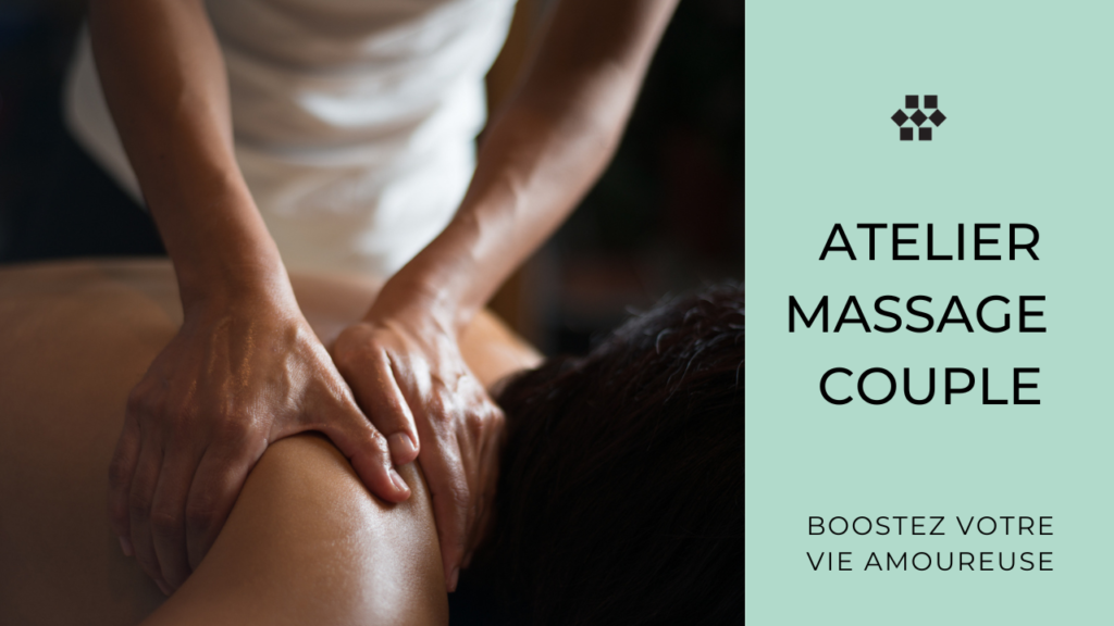 Atelier de massage en couple - Une expérience à partager